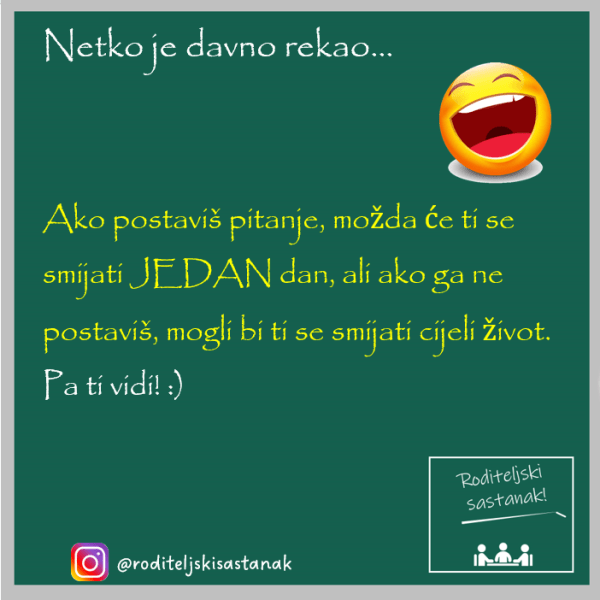 Što ako mi se budu smijali ako pitam ili nešto&nbsp;kažem?
